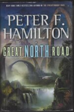 Great North Road by Peter F. Hamilton (HBDJ, 1st Edition)