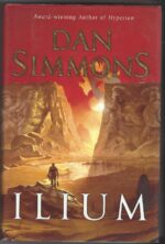 Ilium #1: Ilium by Dan Simmons (HBDJ)