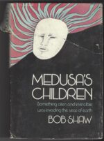 Medusa's Children by Bob Shaw (HBDJ)