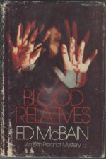 87th Precinct #30: Blood Relatives by Ed McBain (HBDJ)