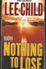 Jack Reacher #12: Nothing to Lose by Lee Child