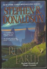 The Last Chronicles of Thomas Covenant #1: The Runes of the Earth by Stephen R. Donaldson (Trade Paperback)