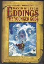 The Dreamers #4: The Younger Gods by David Eddings, Leigh Eddings (HBDJ)