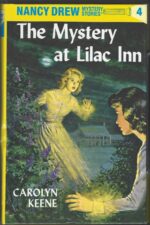 Nancy Drew Mystery Stories # 4: The Mystery at Lilac Inn by Carolyn Keene