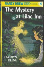 Nancy Drew Mystery Stories #4: The Mystery at Lilac Inn by Carolyn Keene