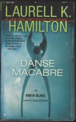 Anita Blake, Vampire Hunter #14: Danse Macabre by Laurell K. Hamilton