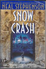 Snow Crash by Neal Stephenson (Trade Paperback)