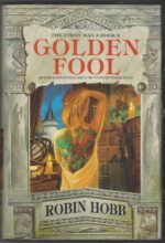 The Tawny Man #2: Golden Fool by Robin Hobb (HBDJ)