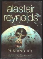 Pushing Ice by Alastair Reynolds (HBDJ)