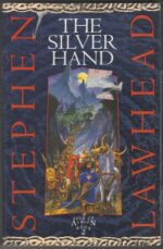 The Song of Albion #2: The Silver Hand by Stephen R. Lawhead
