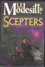 Corean Chronicles # 3: Scepters by L.E. Modesitt Jr. (HBDJ)
