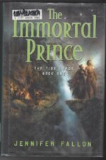 Tide Lords #1: The Immortal Prince by Jennifer Fallon (HBDJ)