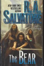 Saga of the First King #4: The Bear by R.A. Salvatore