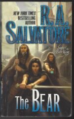 Saga of the First King #4: The Bear by R.A. Salvatore