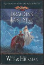 Dragonlance: The War of Souls #2: Dragons of a Lost Star by Margaret Weis, Tracy Hickman (HBDJ)