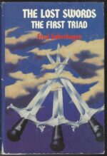 Lost Swords #1-3: The Lost Swords: The First Triad by Fred Saberhagen (HBDJ)