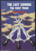 Lost Swords #1-3: The Lost Swords: The First Triad by Fred Saberhagen (HBDJ)