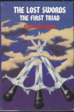 Lost Swords #1-3: The Lost Swords: The First Triad by Fred Saberhagen (HBDJ)