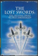 Lost Swords #4-6: The Lost Swords: The Second Triad by Fred Saberhagen (HBDJ)