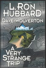 A Very Strange Trip by Dave Wolverton, L. Ron Hubbard (HBDJ)