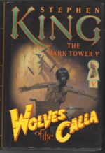 The Dark Tower #5: Wolves of the Calla by Stephen King (HBDJ)