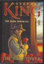 The Dark Tower #7: The Dark Tower by Stephen King (HBDJ)
