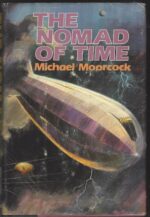 The Nomad of Time by Michael Moorcock (HBDJ)