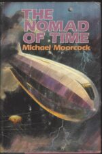 The Nomad of Time by Michael Moorcock (HBDJ)