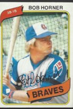 #108 Bob Horner 1980 Topps