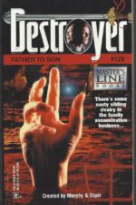 The Destroyer #129: Father to Son by Warren Murphy, Richard Sapir