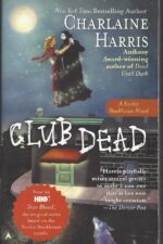 Sookie Stackhouse # 3: Club Dead by Charlaine Harris
