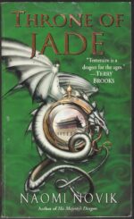 Temeraire #2: Throne of Jade by Naomi Novik