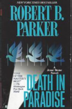 Jesse Stone #3: Death In Paradise by Robert B. Parker