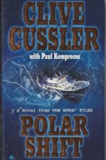 NUMA Files # 6: Polar Shift by Clive Cussler, Paul Kemprecos
