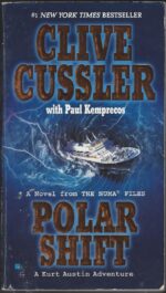 NUMA Files # 6: Polar Shift by Clive Cussler, Paul Kemprecos