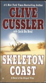 Oregon Files # 4 Skeleton Coast by Clive Cussler, Jack Du Brul