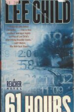 Jack Reacher #14: 61 Hours by Lee Child