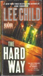 Jack Reacher #10: The Hard Way by Lee Child