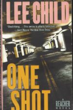 Jack Reacher # 9: One Shot by Lee Child