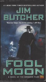 The Dresden Files # 2: Fool Moon by Jim Butcher