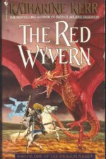 Deverry Cycle # 9: The Red Wyvern by Katharine Kerr