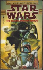 Star Wars: The Bounty Hunter Wars #1: The Mandalorian Armor by K.W. Jeter