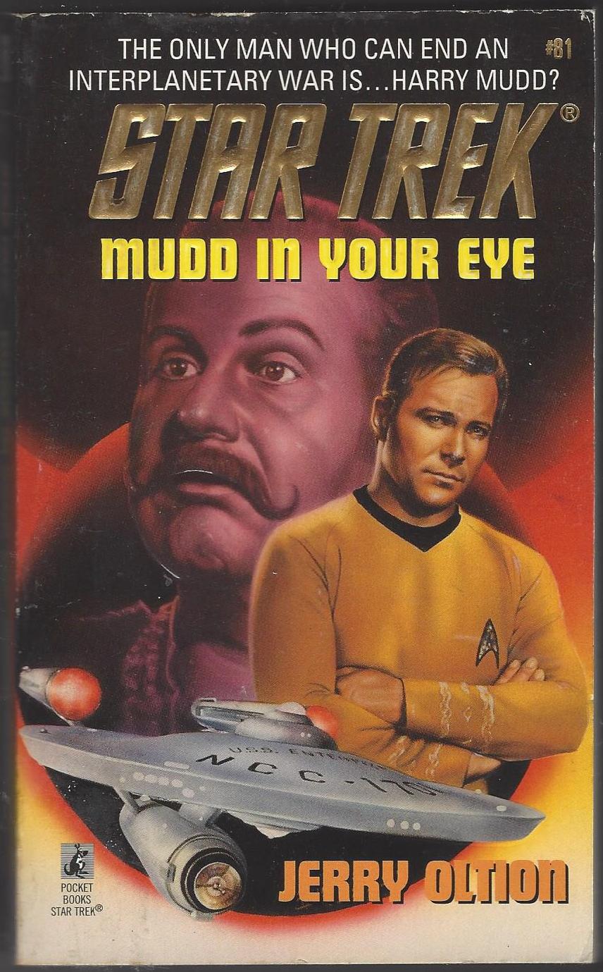 Star Trek: The Original Series #81: Mudd in Your Eye by Jerry Oltion