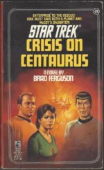 Star Trek: The Original Series #28: Crisis on Centaurus by Brad Ferguson