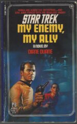 Star Trek: The Original Series #18: My Enemy, My Ally by Diane Duane