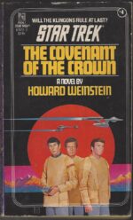 Star Trek: The Original Series # 4: The Covenant of the Crown by Howard Weinstein