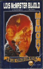 Vorkosigan Saga #10: Memory by Lois McMaster Bujold