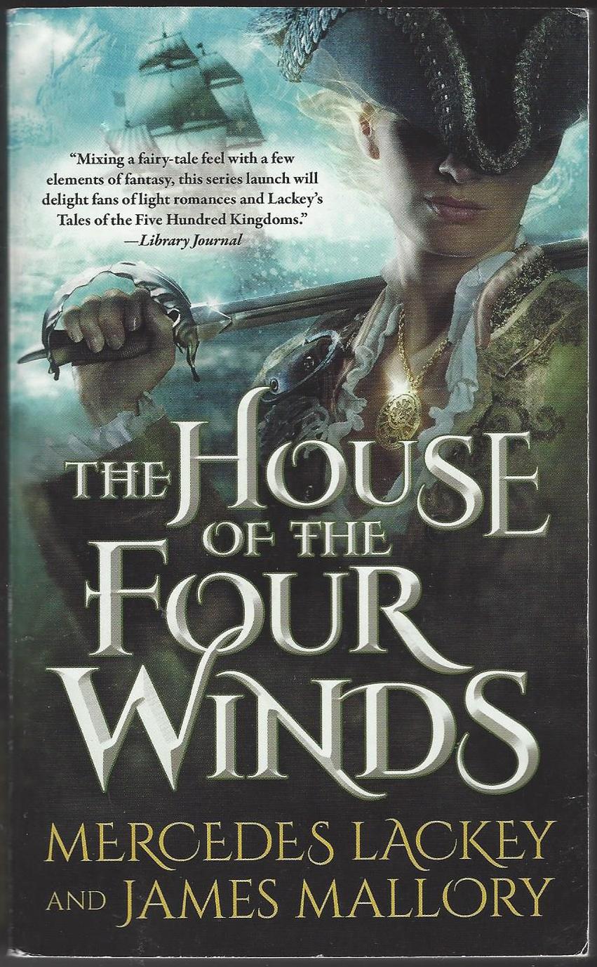 One Dozen Daughters #1: The House of the Four Winds by Mercedes Lackey, James Mallory