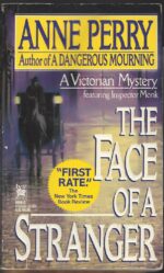 William Monk # 1: The Face of a Stranger by Anne Perry