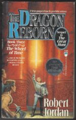 The Wheel of Time # 3: The Dragon Reborn by Robert Jordan